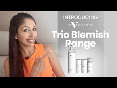 Dr Vanita Rattan Trio Blemish Range for Oily acne prone skin launch